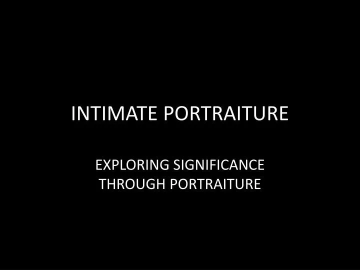 intimate portraiture