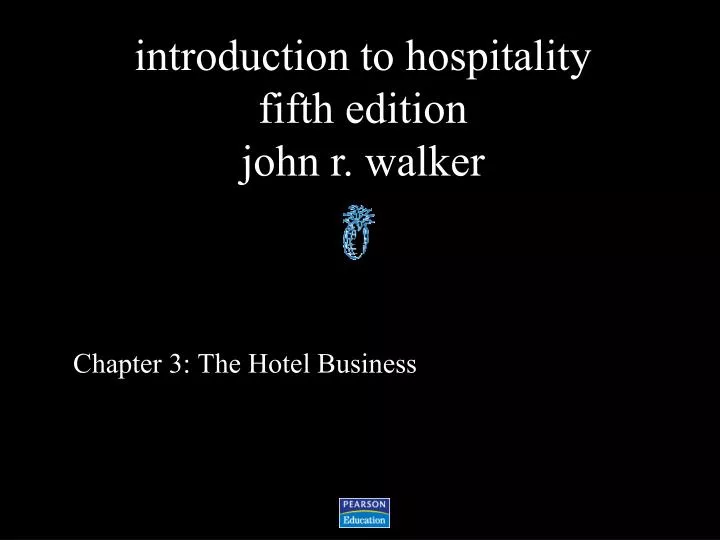 chapter 3 the hotel business