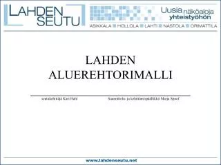 lahden aluerehtorimalli seutukehitt j kari hahl suunnittelu ja kehitt misp llikk marja spoof