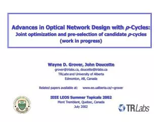 Advances in Optical Network Design with p -Cycles: