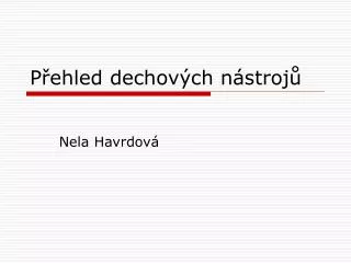 p ehled dechov ch n stroj