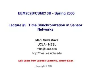 Lecture #5: Time Synchronization in Sensor Networks