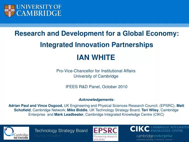 research and development for a global economy integrated innovation partnerships
