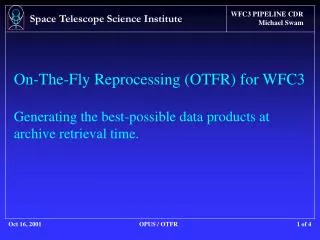 OTFR (On-The-Fly Reprocessing)