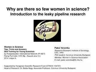 Why are there so few women in science? Introduction to the leaky pipeline research