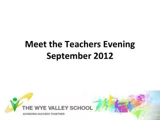 Meet the Teachers Evening September 2012