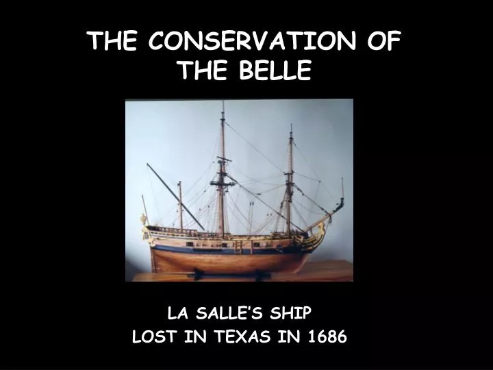 the conservation of the belle