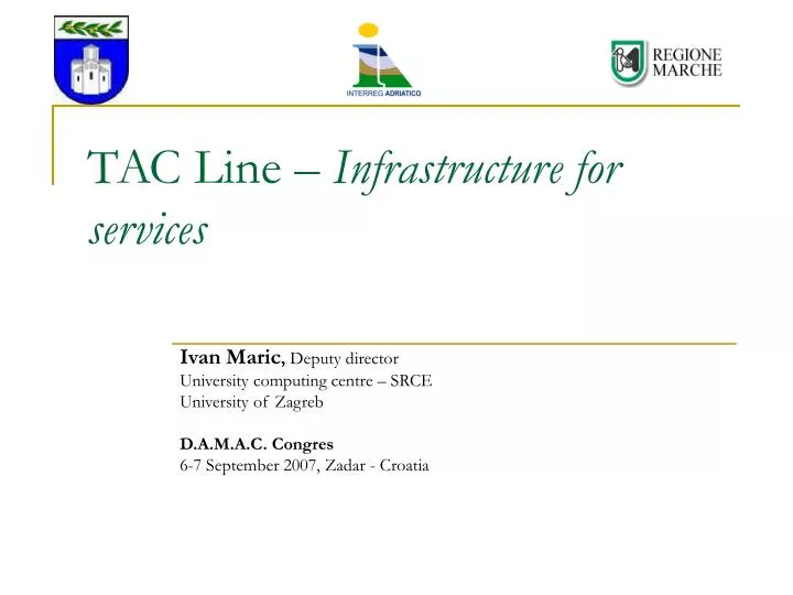 tac line infrastructure for services