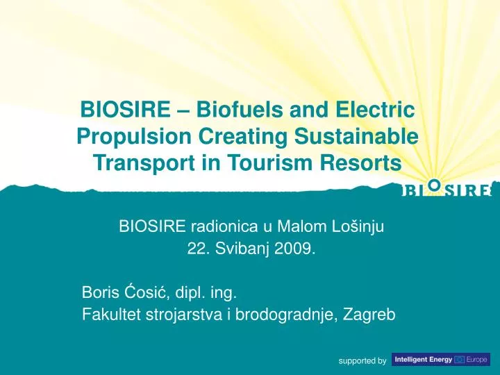 biosire biofuels and electric propulsion creating sustainable transport in tourism resorts