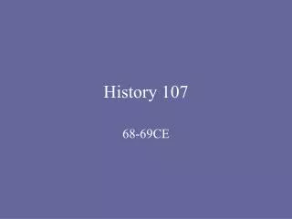 History 107