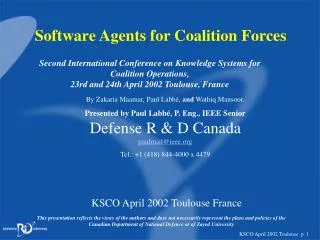 Software Agents for Coalition Forces