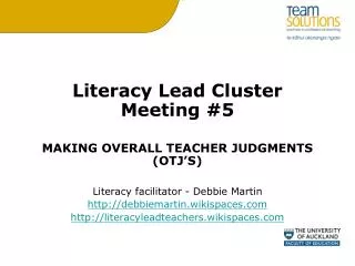 Literacy Lead Cluster Meeting #5 MAKING OVERALL TEACHER JUDGMENTS (OTJ’S)