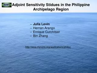 Adjoint Sensitivity Stidues in the Philippine Archipelago Region