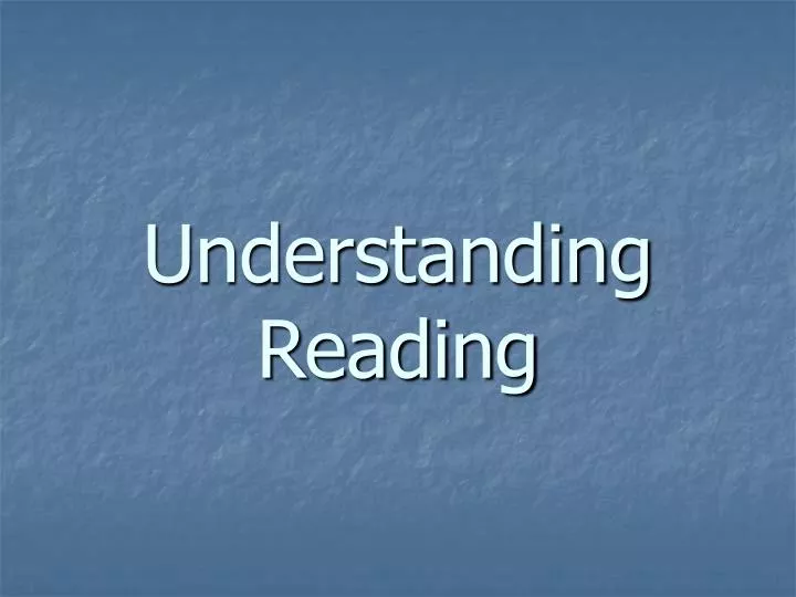 understanding reading