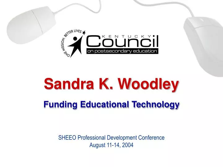 sandra k woodley funding educational technology