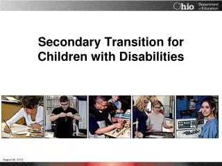 Secondary Transition for Children with Disabilities