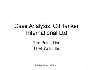 Case Analysis: Oil Tanker International Ltd