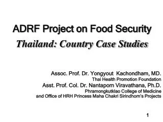 ADRF Project on Food Security Thailand: Country Case Studies