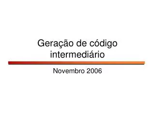 gera o de c digo intermedi rio