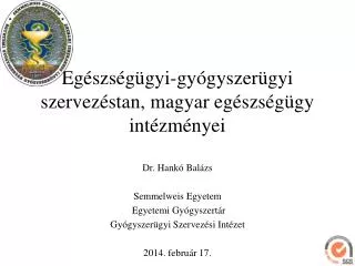 eg szs g gyi gy gyszer gyi szervez stan magyar eg szs g gy int zm nyei