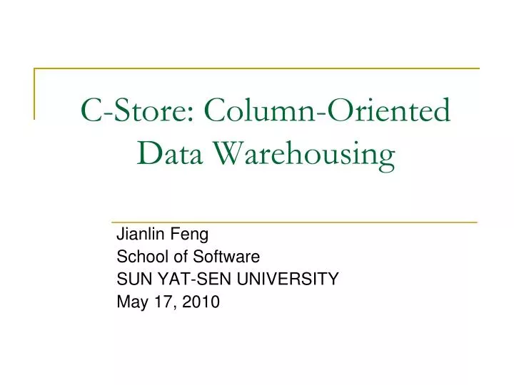 c store column oriented data warehousing