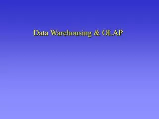 Data Warehousing &amp; OLAP
