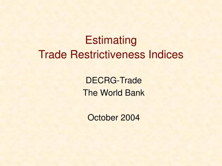 estimating trade restrictiveness indices