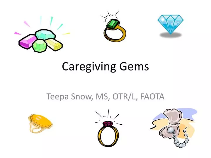 caregiving gems