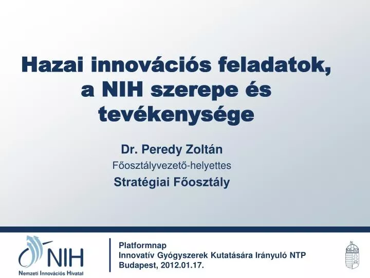 hazai innov ci s feladatok a nih szerepe s tev kenys ge