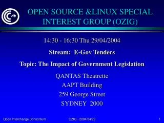 OPEN SOURCE &amp;LINUX SPECIAL INTEREST GROUP (OZIG)