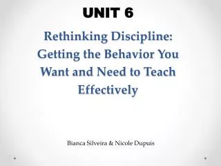 Rethinking Discipline: Getting the Behavior You Want and Need to Teach Effectively