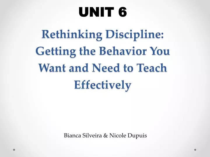 rethinking discipline getting the behavior you want and need to teach effectively