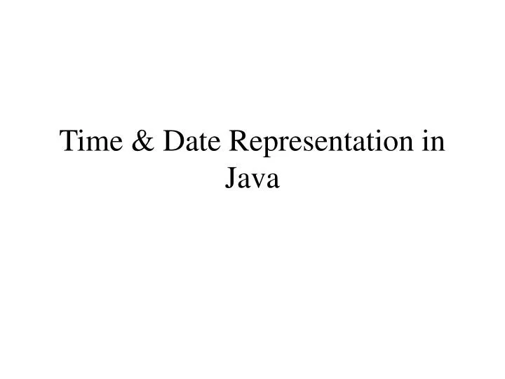 time date representation in java