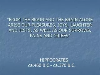 HIPPOCRATES ca.460 B.C.- ca.370 B.C.