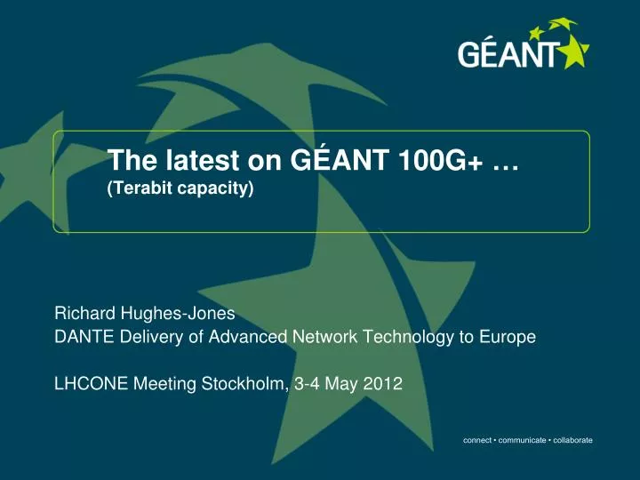 the latest on g ant 100g terabit capacity