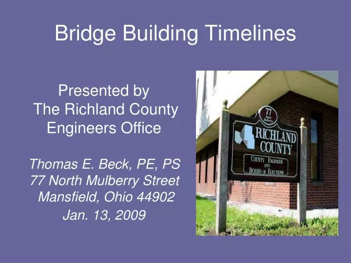 bridge building timelines
