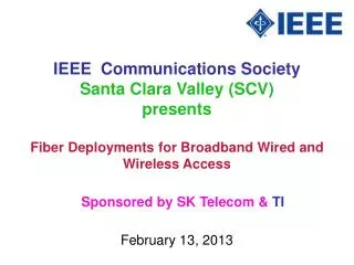 IEEE Communications Society Santa Clara Valley (SCV) presents