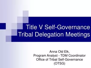 Title V Self-Governance Tribal Delegation Meetings