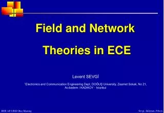 Field and Network Theories in ECE