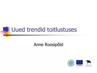 uued trendid toitlustuses