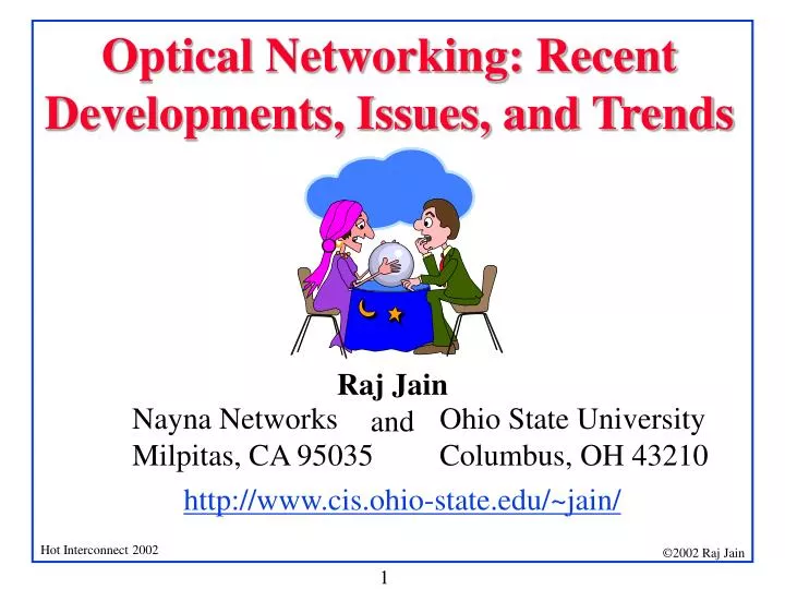 optical networking recent developments issues and trends