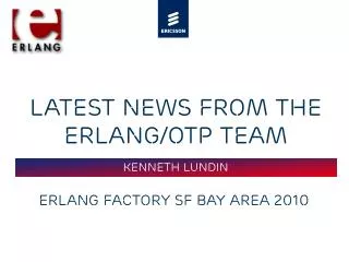 Latest News from the Erlang/OTP team