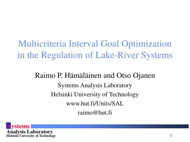 multicriteria interval goal optimization in the regulation of lake river systems