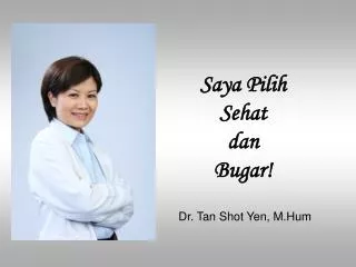 saya pilih sehat dan bugar