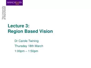 Lecture 3: Region Based Vision