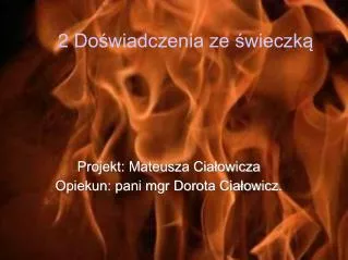 projekt mateusza cia owicza opiekun pani mgr dorota cia owicz