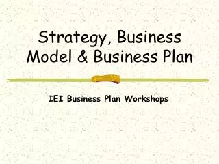Strategy, Business Model &amp; Business Plan
