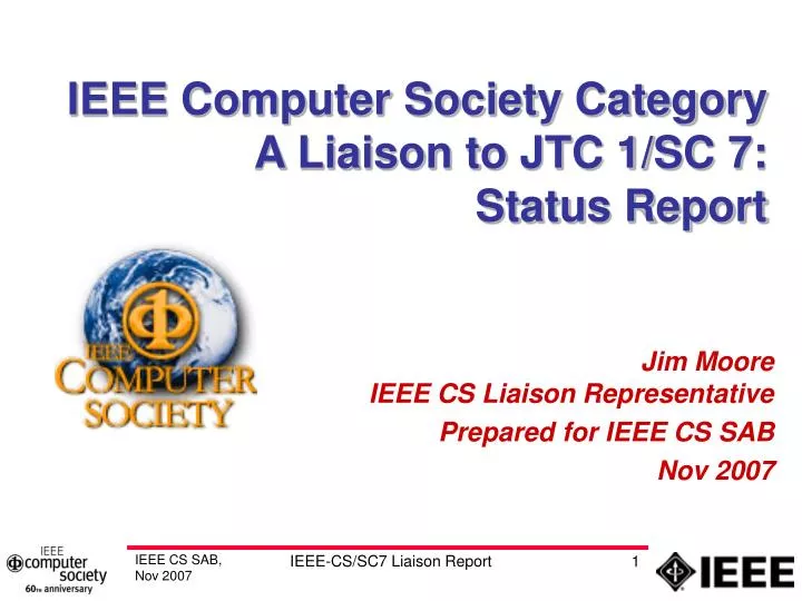 ieee computer society category a liaison to jtc 1 sc 7 status report