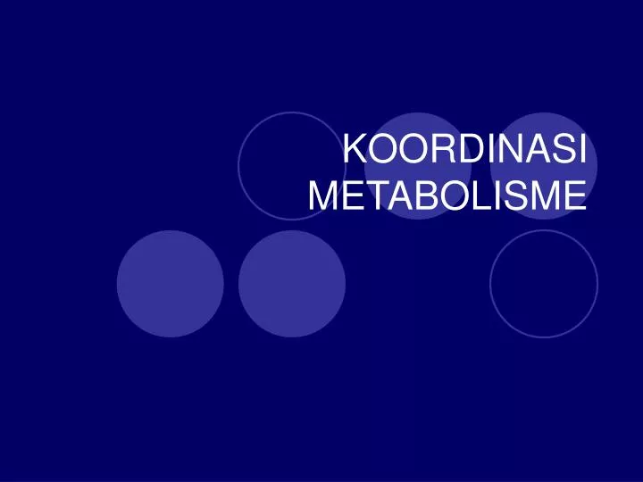 koordinasi metabolisme