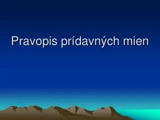 pravopis pr davn ch mien